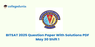 BITSAT 2025 Question Paper 30th May Shift 1 (Available): Download Solutions with Answer Key